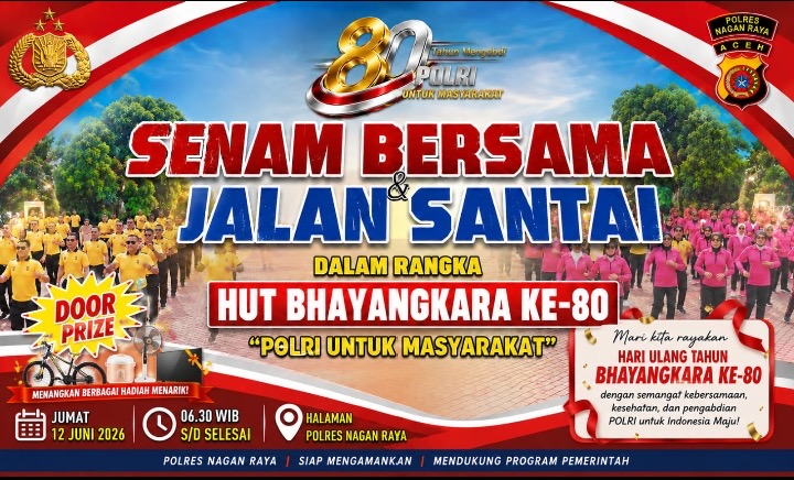 Sambut HUT Bhayangkara ke-80, Polres Nagan Raya Ajak Masyarakat Ikuti Jalan Santai dan Cek Kesehatan Gratis Sambut HUT Bhayangkara ke-80, Polres Nagan Raya Ajak Masyarakat Ikuti Jalan Santai dan Cek Kesehatan Gratis